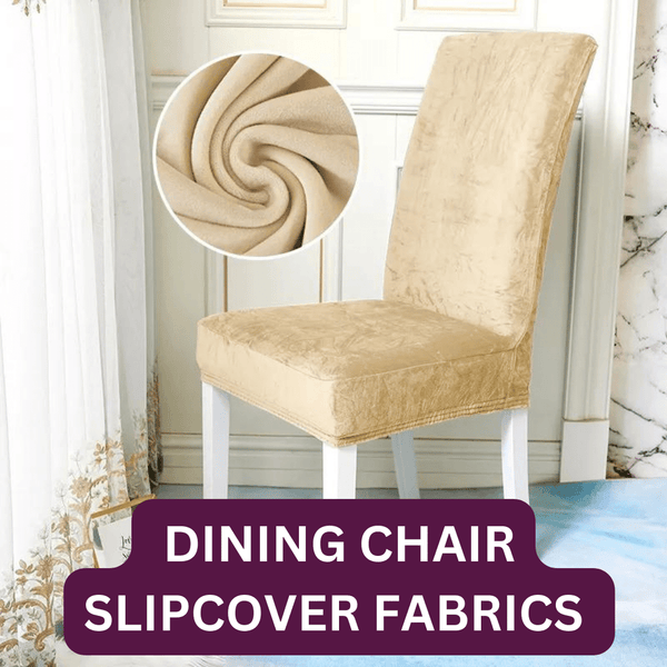 Unveiling Elegance: Choosing the Perfect Fabric for Your Dining Chair Covers