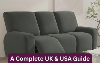 How to Install a Recliner Sofa Slipcover | UK & USA Fitting Guide (with Video)